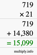 How to calculate 719 times 21 using long multiplication