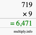 How to calculate 719 times 9 using long multiplication