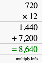 How to calculate 720 times 12 using long multiplication How to calculate 720 times 12 using long multiplication