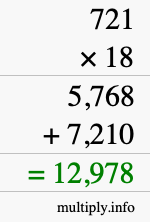How to calculate 721 times 18 using long multiplication How to calculate 721 times 18 using long multiplication