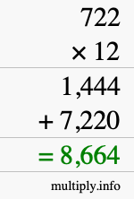 How to calculate 722 times 12 using long multiplication How to calculate 722 times 12 using long multiplication
