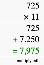 How to calculate 725 times 11 using long multiplication How to calculate 725 times 11 using long multiplication