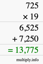 How to calculate 725 times 19 using long multiplication