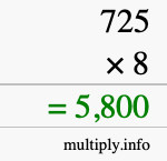How to calculate 725 times 8 using long multiplication