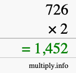 How to calculate 726 times 2 using long multiplication How to calculate 726 times 2 using long multiplication
