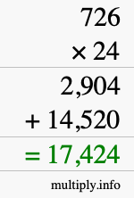 How to calculate 726 times 24 using long multiplication