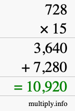 How to calculate 728 times 15 using long multiplication How to calculate 728 times 15 using long multiplication