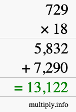 How to calculate 729 times 18 using long multiplication How to calculate 729 times 18 using long multiplication