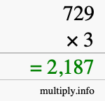 How to calculate 729 times 3 using long multiplication How to calculate 729 times 3 using long multiplication