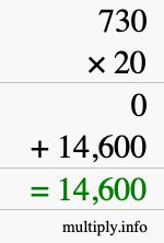 How to calculate 730 times 20 using long multiplication How to calculate 730 times 20 using long multiplication