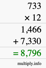 How to calculate 733 times 12 using long multiplication How to calculate 733 times 12 using long multiplication