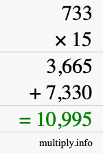 How to calculate 733 times 15 using long multiplication How to calculate 733 times 15 using long multiplication
