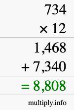 How to calculate 734 times 12 using long multiplication How to calculate 734 times 12 using long multiplication