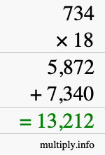 How to calculate 734 times 18 using long multiplication How to calculate 734 times 18 using long multiplication