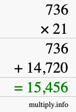 How to calculate 736 times 21 using long multiplication