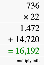 How to calculate 736 times 22 using long multiplication