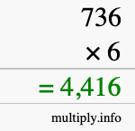 How to calculate 736 times 6 using long multiplication How to calculate 736 times 6 using long multiplication