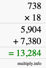 How to calculate 738 times 18 using long multiplication How to calculate 738 times 18 using long multiplication