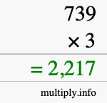 How to calculate 739 times 3 using long multiplication