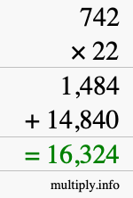 How to calculate 742 times 22 using long multiplication