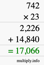 How to calculate 742 times 23 using long multiplication How to calculate 742 times 23 using long multiplication