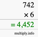 How to calculate 742 times 6 using long multiplication