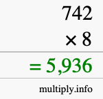 How to calculate 742 times 8 using long multiplication