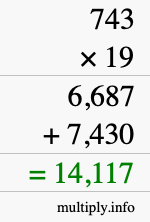 How to calculate 743 times 19 using long multiplication