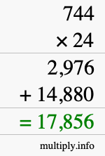 How to calculate 744 times 24 using long multiplication How to calculate 744 times 24 using long multiplication