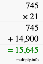 How to calculate 745 times 21 using long multiplication