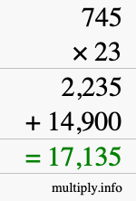 How to calculate 745 times 23 using long multiplication
