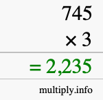 How to calculate 745 times 3 using long multiplication How to calculate 745 times 3 using long multiplication