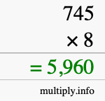 How to calculate 745 times 8 using long multiplication