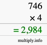 How to calculate 746 times 4 using long multiplication How to calculate 746 times 4 using long multiplication