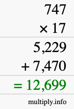 How to calculate 747 times 17 using long multiplication