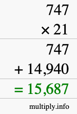 How to calculate 747 times 21 using long multiplication