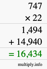 How to calculate 747 times 22 using long multiplication