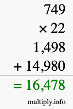 How to calculate 749 times 22 using long multiplication