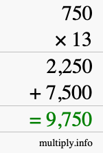 How to calculate 750 times 13 using long multiplication