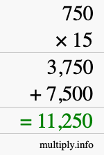 How to calculate 750 times 15 using long multiplication How to calculate 750 times 15 using long multiplication