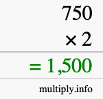 How to calculate 750 times 2 using long multiplication