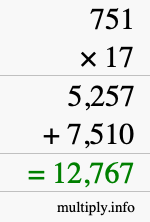 How to calculate 751 times 17 using long multiplication