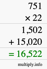How to calculate 751 times 22 using long multiplication