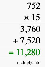 How to calculate 752 times 15 using long multiplication How to calculate 752 times 15 using long multiplication
