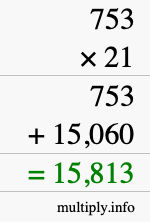 How to calculate 753 times 21 using long multiplication
