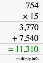 How to calculate 754 times 15 using long multiplication How to calculate 754 times 15 using long multiplication