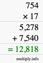 How to calculate 754 times 17 using long multiplication
