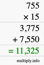 How to calculate 755 times 15 using long multiplication How to calculate 755 times 15 using long multiplication