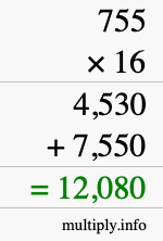 How to calculate 755 times 16 using long multiplication How to calculate 755 times 16 using long multiplication