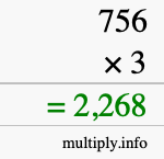 How to calculate 756 times 3 using long multiplication How to calculate 756 times 3 using long multiplication